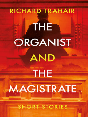 cover image of The Organist and the Magistrate